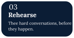 Coaching step: rehearse