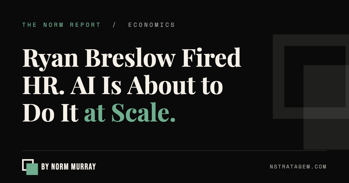 Read more about the article Ryan Breslow Fired HR. AI Is About to Do It at Scale.